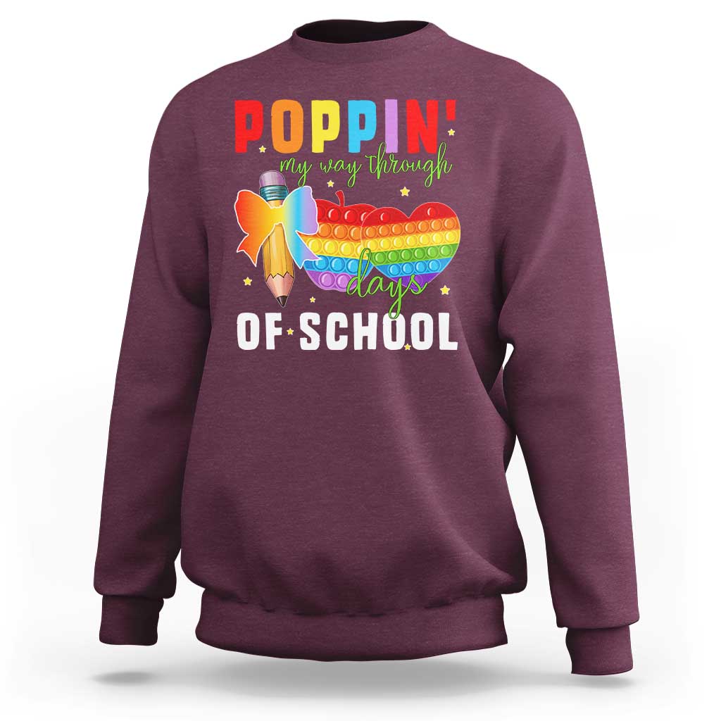 Funny Poppin' My Way Through 100 Day Sweatshirt
