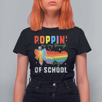 Funny Poppin' My Way Through 100 Day T Shirt For Women