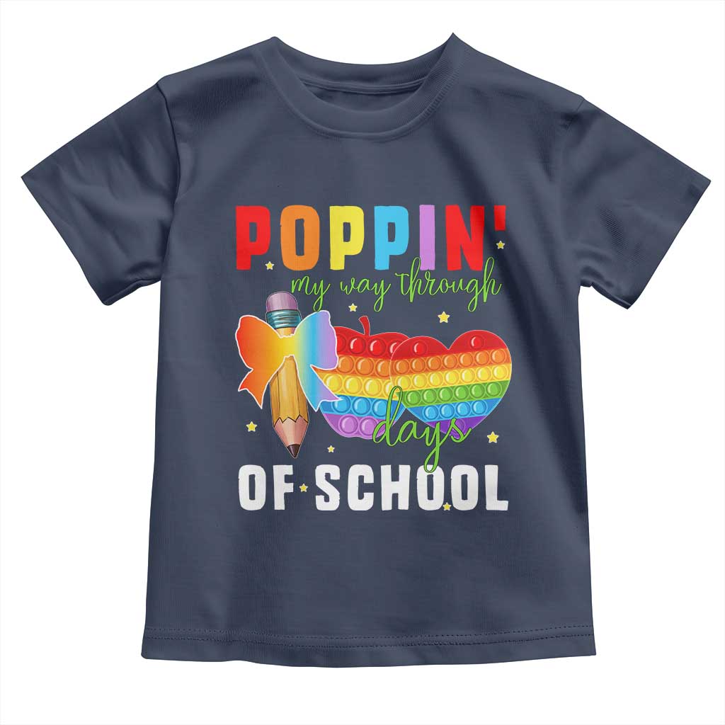 Funny Poppin' My Way Through 100 Day Toddler T Shirt