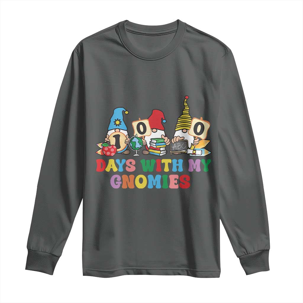 Funny 100 Days With My Gnomies Long Sleeve Shirt 100th Day of School