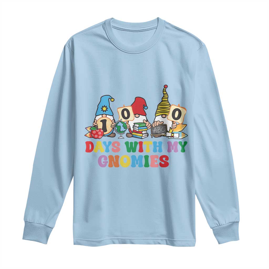 Funny 100 Days With My Gnomies Long Sleeve Shirt 100th Day of School