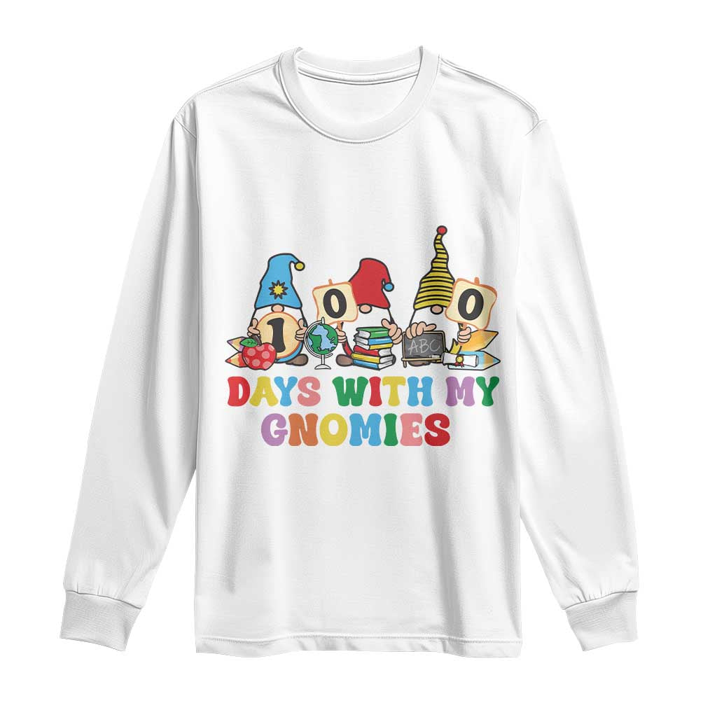 Funny 100 Days With My Gnomies Long Sleeve Shirt 100th Day of School