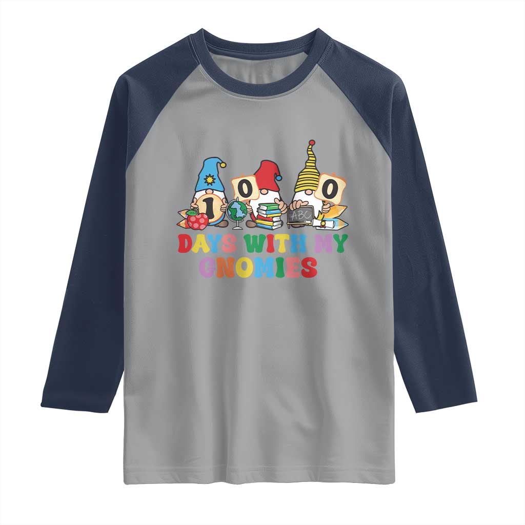 Funny 100 Days With My Gnomies Raglan Shirt 100th Day of School