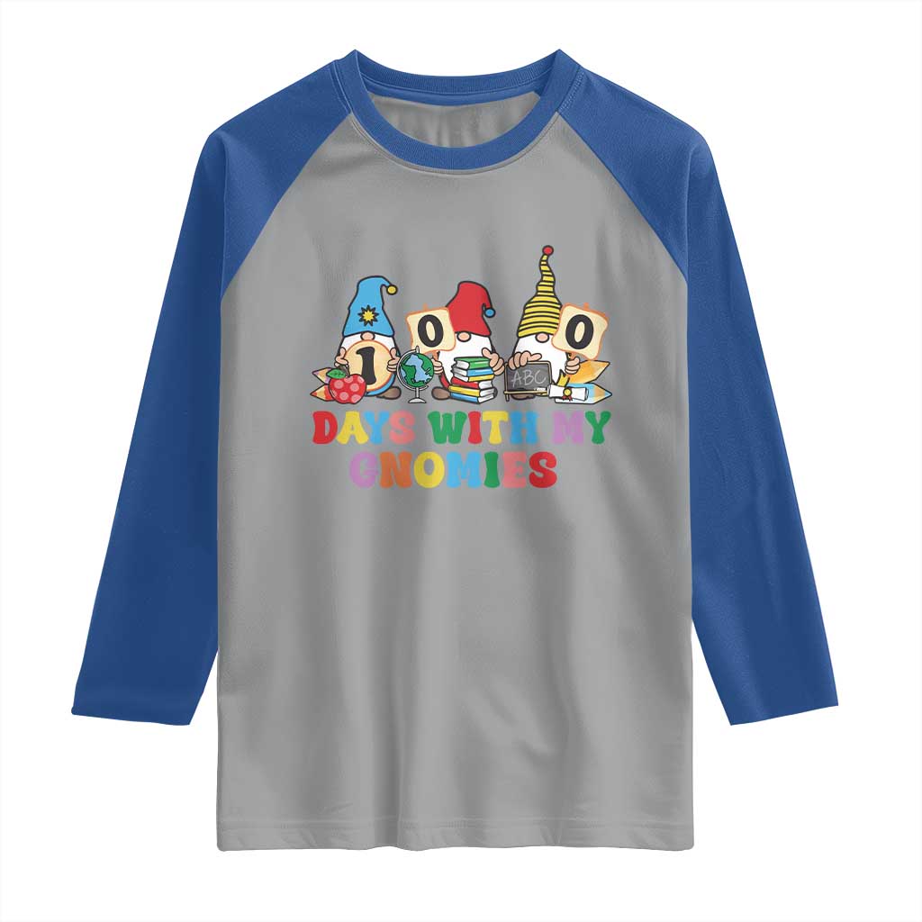 Funny 100 Days With My Gnomies Raglan Shirt 100th Day of School