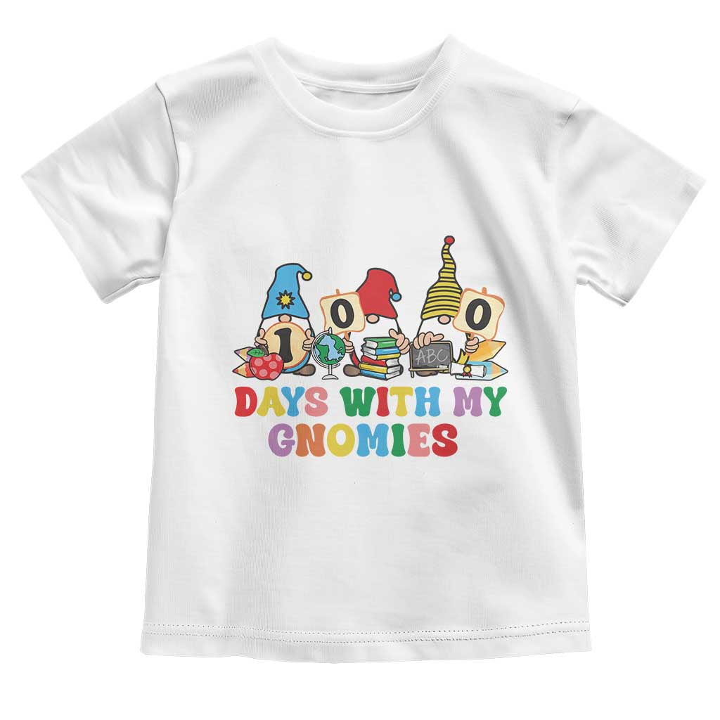 Funny 100 Days With My Gnomies Toddler T Shirt 100th Day of School