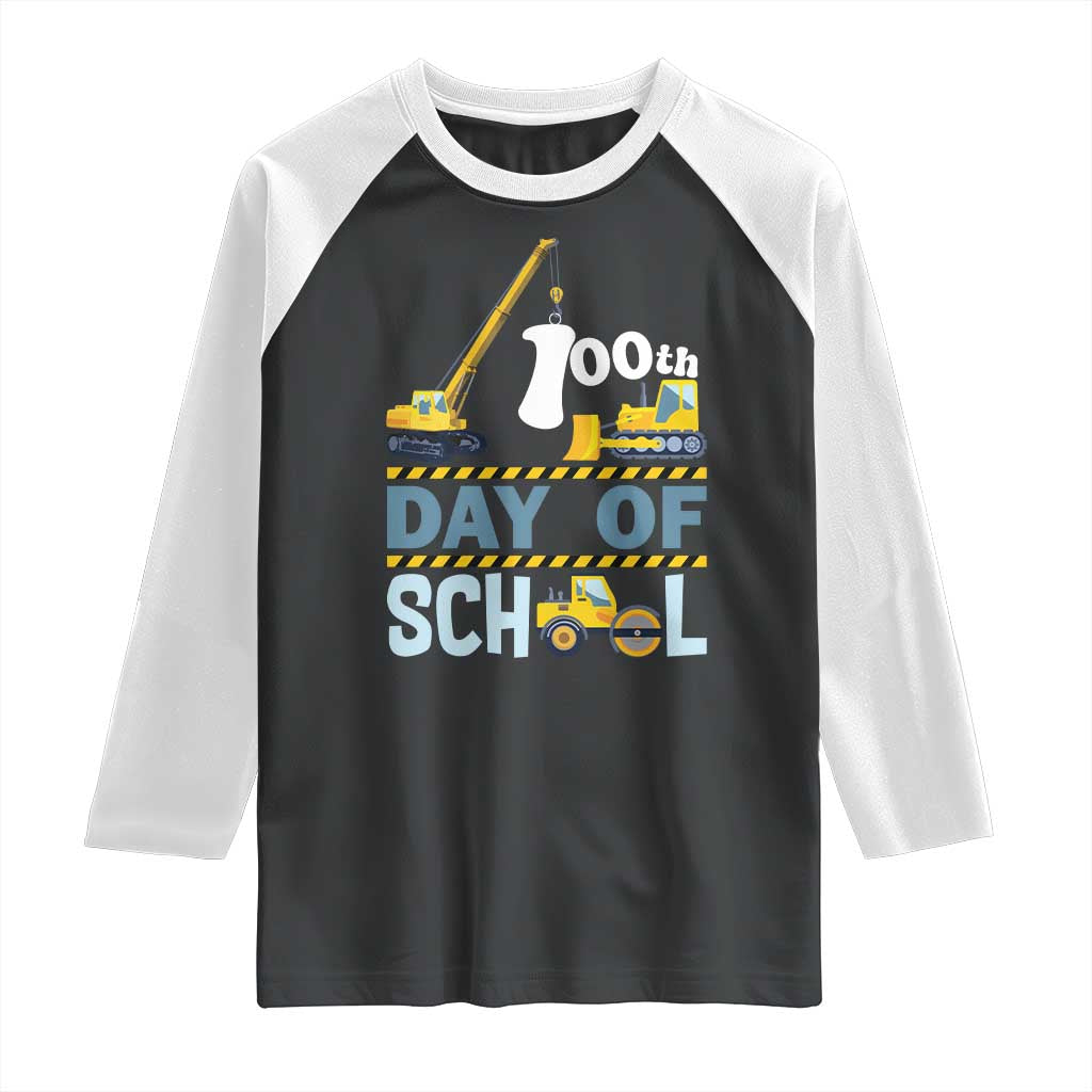 Funny 100TH Days Of School Construction Raglan Shirt Vehicle Excavators