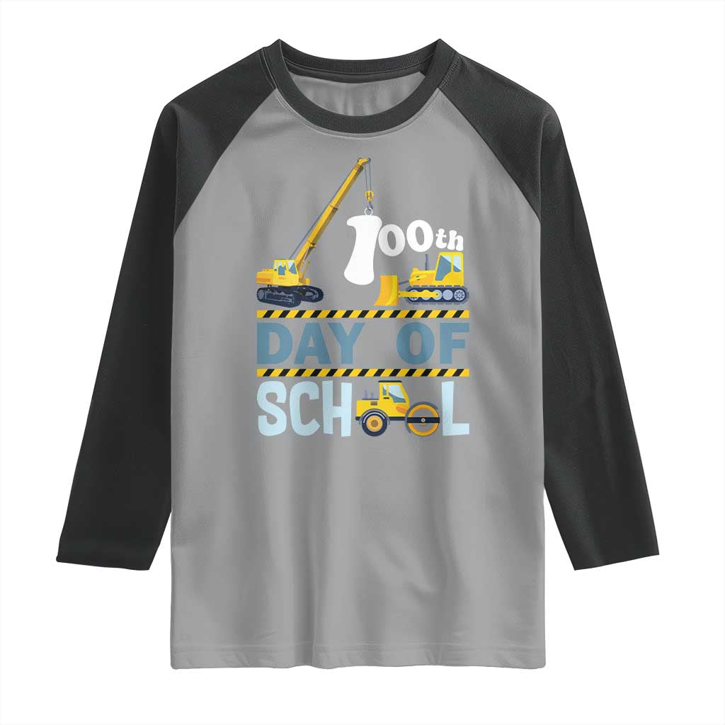 Funny 100TH Days Of School Construction Raglan Shirt Vehicle Excavators