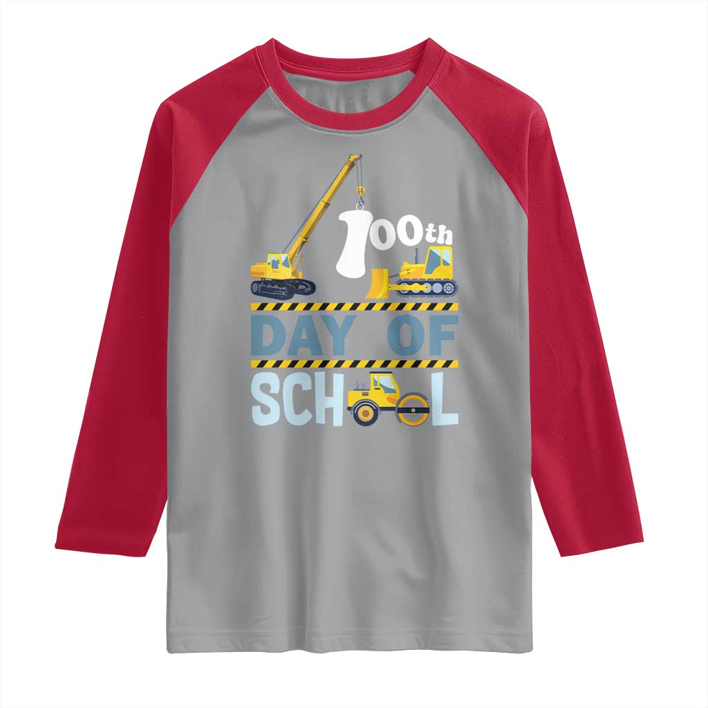 Funny 100TH Days Of School Construction Raglan Shirt Vehicle Excavators