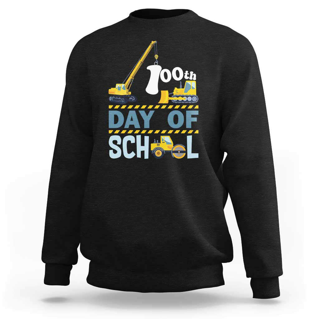 Funny 100TH Days Of School Construction Sweatshirt Vehicle Excavators