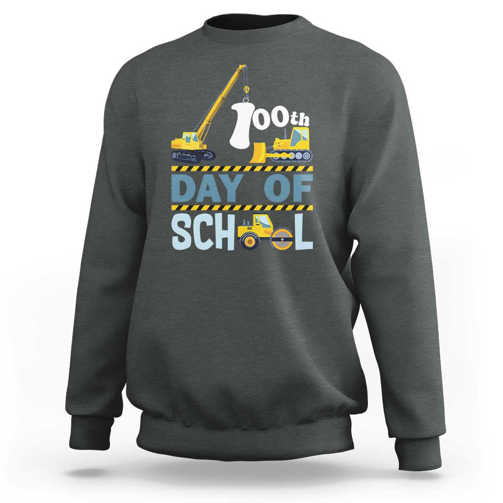 Funny 100TH Days Of School Construction Sweatshirt Vehicle Excavators