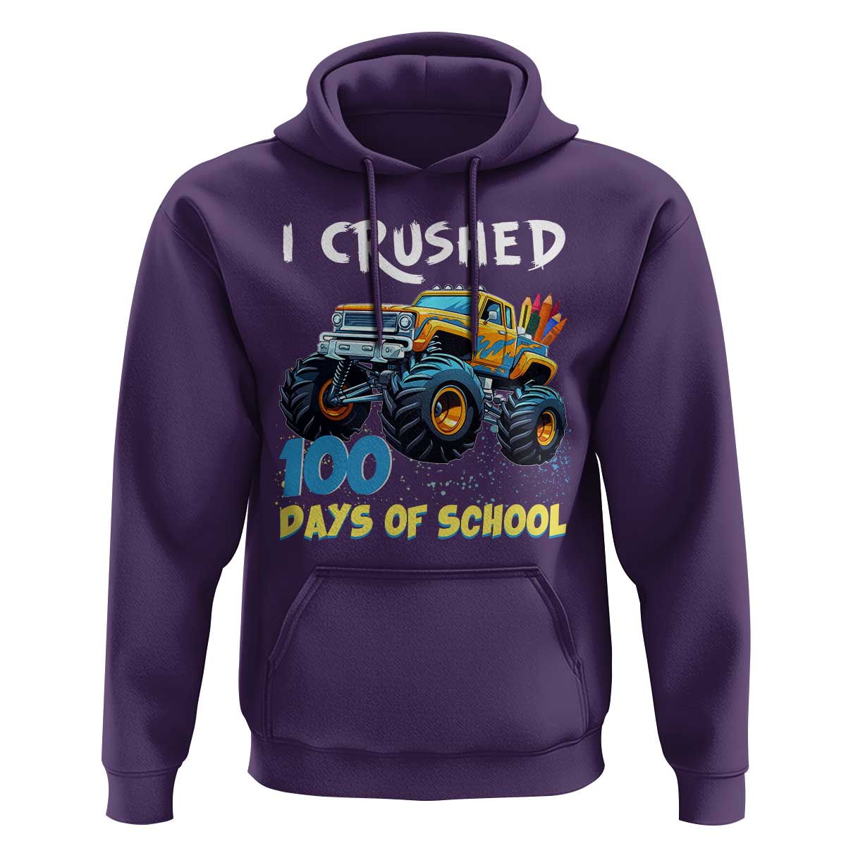 Funny I Crushed 100 Days Of School Hoodie Monster Truck 100th Day Of School