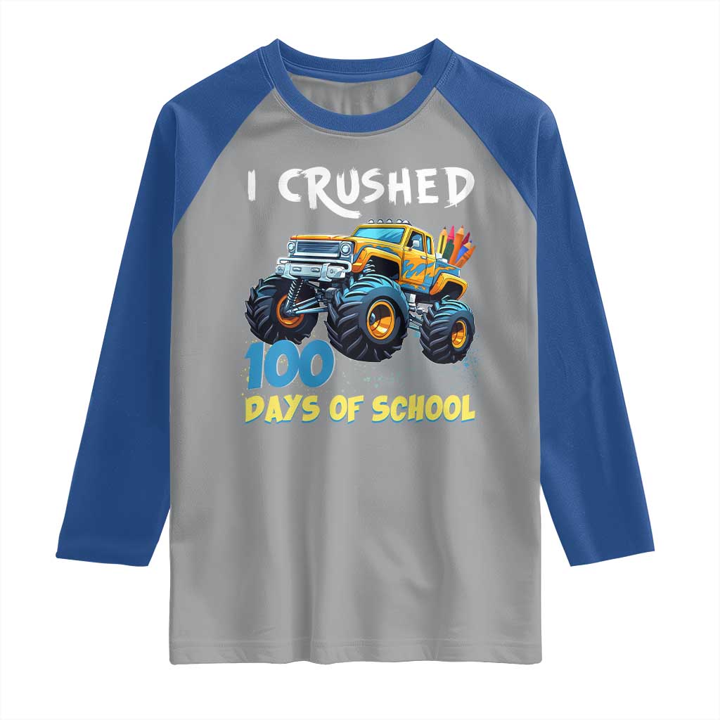 Funny I Crushed 100 Days Of School Raglan Shirt Monster Truck 100th Day Of School