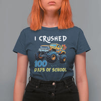 Funny I Crushed 100 Days Of School T Shirt For Women Monster Truck 100th Day Of School