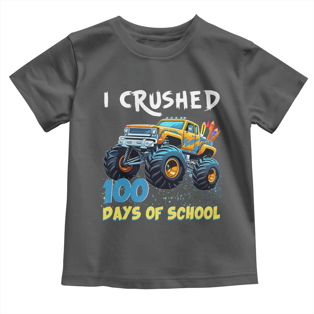 Funny I Crushed 100 Days Of School Toddler T Shirt Monster Truck 100th Day Of School