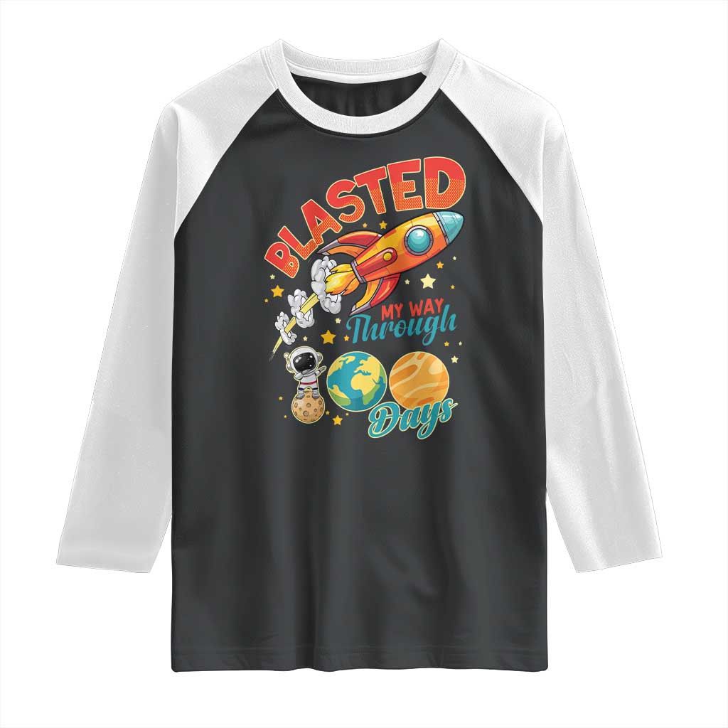 Funny Blasted My Way Through 100 Days Raglan Shirt 100 Days Of School