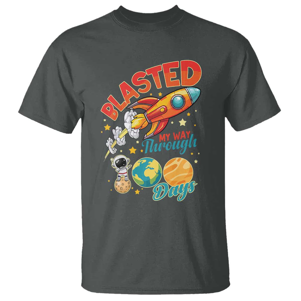 Funny Blasted My Way Through 100 Days T Shirt 100 Days Of School