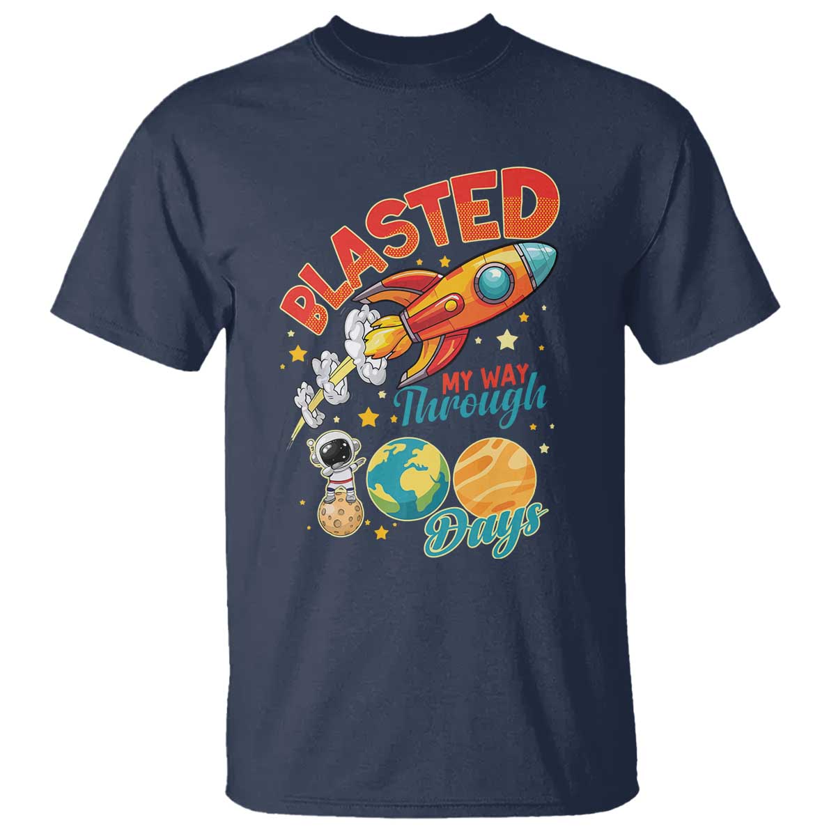 Funny Blasted My Way Through 100 Days T Shirt 100 Days Of School
