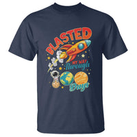Funny Blasted My Way Through 100 Days T Shirt 100 Days Of School