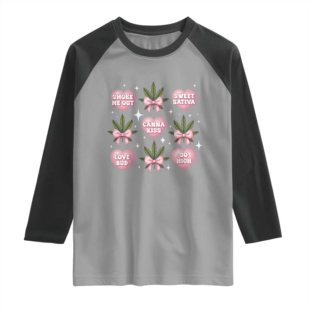 Funny Valentine's Day Weed Cannabis Marijuana Hearts Coquette Raglan Shirt