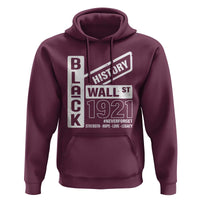 Never Forget Black Wall Street 1921 Hoodie Tulsa Black History Month