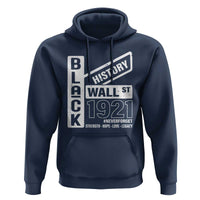 Never Forget Black Wall Street 1921 Hoodie Tulsa Black History Month