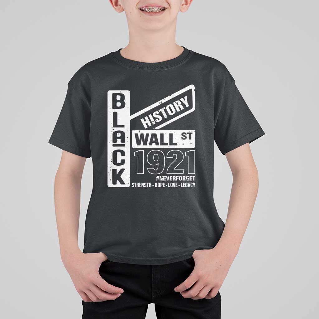 Never Forget Black Wall Street 1921 T Shirt For Kid Tulsa Black History Month