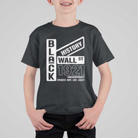 Never Forget Black Wall Street 1921 T Shirt For Kid Tulsa Black History Month