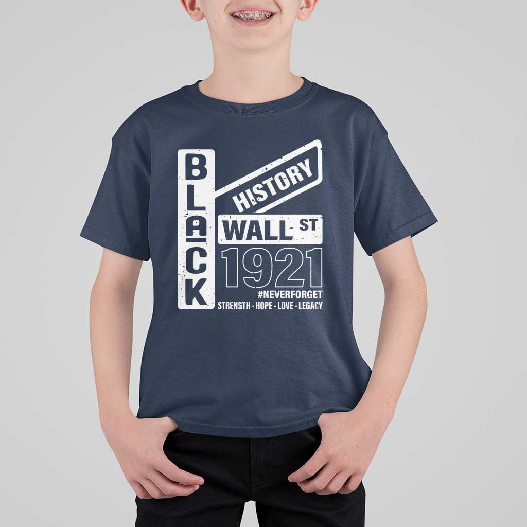 Never Forget Black Wall Street 1921 T Shirt For Kid Tulsa Black History Month