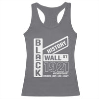 Never Forget Black Wall Street 1921 Racerback Tank Top Tulsa Black History Month