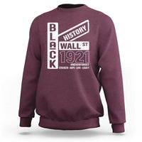 Never Forget Black Wall Street 1921 Sweatshirt Tulsa Black History Month
