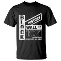 Never Forget Black Wall Street 1921 T Shirt Tulsa Black History Month