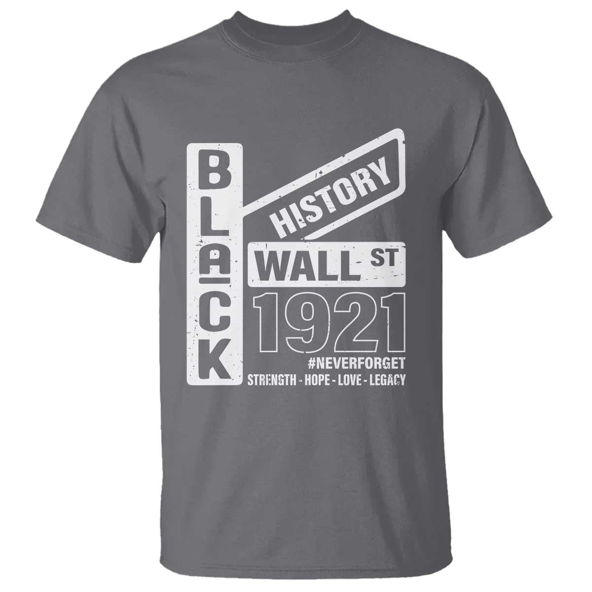 Never Forget Black Wall Street 1921 T Shirt Tulsa Black History Month