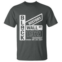 Never Forget Black Wall Street 1921 T Shirt Tulsa Black History Month