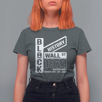 Never Forget Black Wall Street 1921 T Shirt For Women Tulsa Black History Month