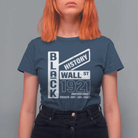 Never Forget Black Wall Street 1921 T Shirt For Women Tulsa Black History Month