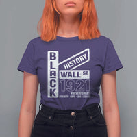 Never Forget Black Wall Street 1921 T Shirt For Women Tulsa Black History Month