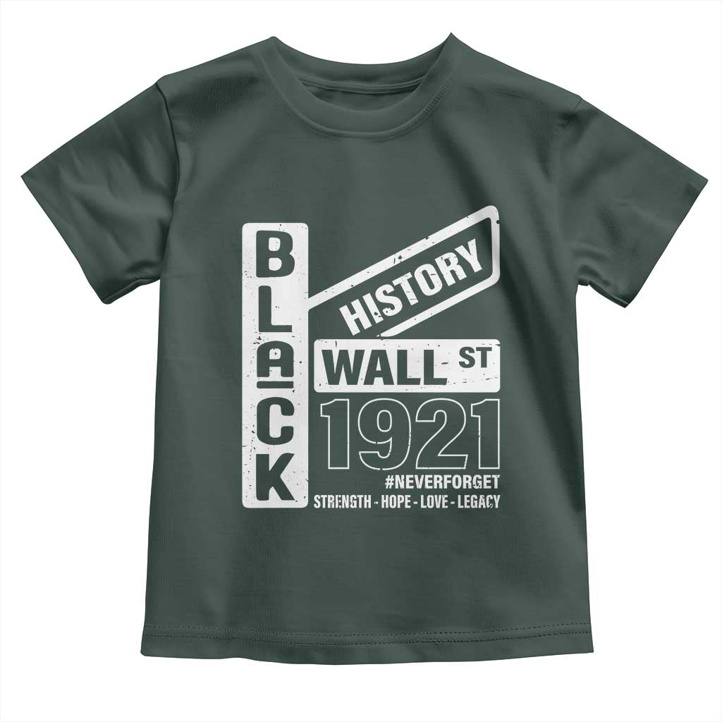 Never Forget Black Wall Street 1921 Toddler T Shirt Tulsa Black History Month