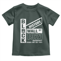 Never Forget Black Wall Street 1921 Toddler T Shirt Tulsa Black History Month