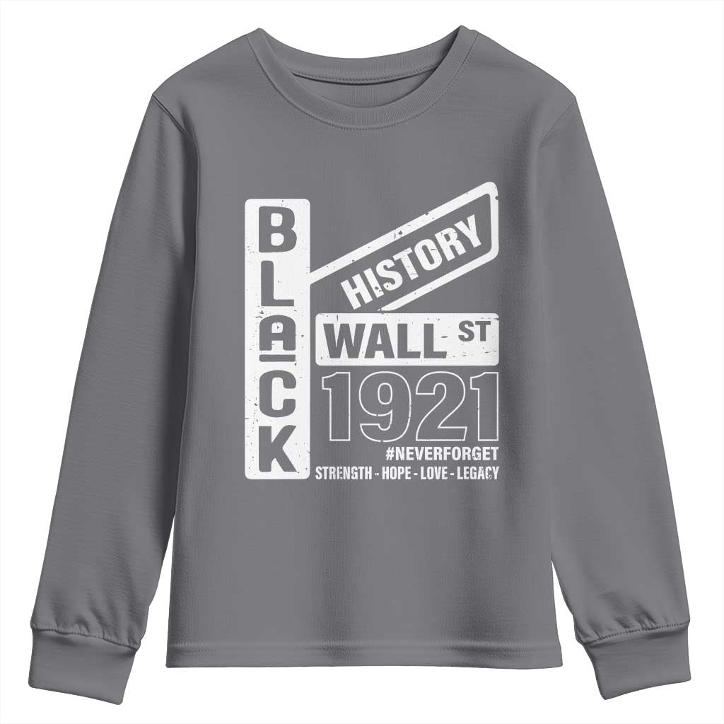 Never Forget Black Wall Street 1921 Youth Sweatshirt Tulsa Black History Month
