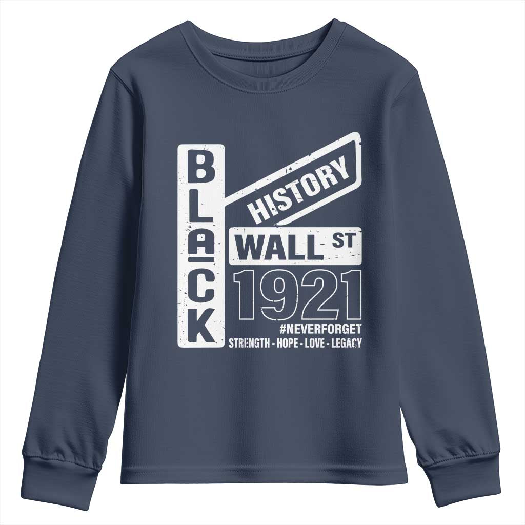 Never Forget Black Wall Street 1921 Youth Sweatshirt Tulsa Black History Month