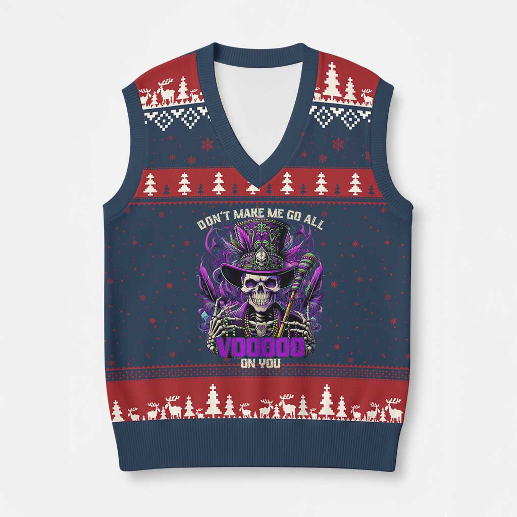 Funny Mardi Gras Voodoo V-Neck Knit Sweater Vest Don't Make Me Go All Voodoo On You New Orleans Witch Doctor