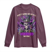 Funny Mardi Gras Voodoo Long Sleeve Shirt Don't Make Me Go All Voodoo On You New Orleans Witch Doctor