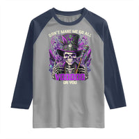 Funny Mardi Gras Voodoo Raglan Shirt Don't Make Me Go All Voodoo On You New Orleans Witch Doctor