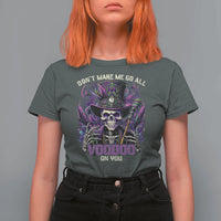 Funny Mardi Gras Voodoo T Shirt For Women Don't Make Me Go All Voodoo On You New Orleans Witch Doctor
