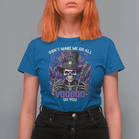 Funny Mardi Gras Voodoo T Shirt For Women Don't Make Me Go All Voodoo On You New Orleans Witch Doctor