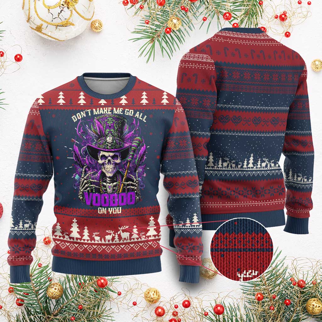 Funny Mardi Gras Voodoo Knitted Sweatshirt Don't Make Me Go All Voodoo On You New Orleans Witch Doctor - Wonder Print Shop