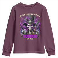 Funny Mardi Gras Voodoo Youth Sweatshirt Don't Make Me Go All Voodoo On You New Orleans Witch Doctor