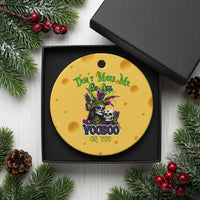 Funny Mardi Gras Voodoo Queen Ceramic Ornament Don't Make Me Go All Voodoo On You