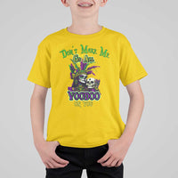 Funny Mardi Gras Voodoo Queen T Shirt For Kid Don't Make Me Go All Voodoo On You