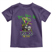Funny Mardi Gras Voodoo Queen Toddler T Shirt Don't Make Me Go All Voodoo On You